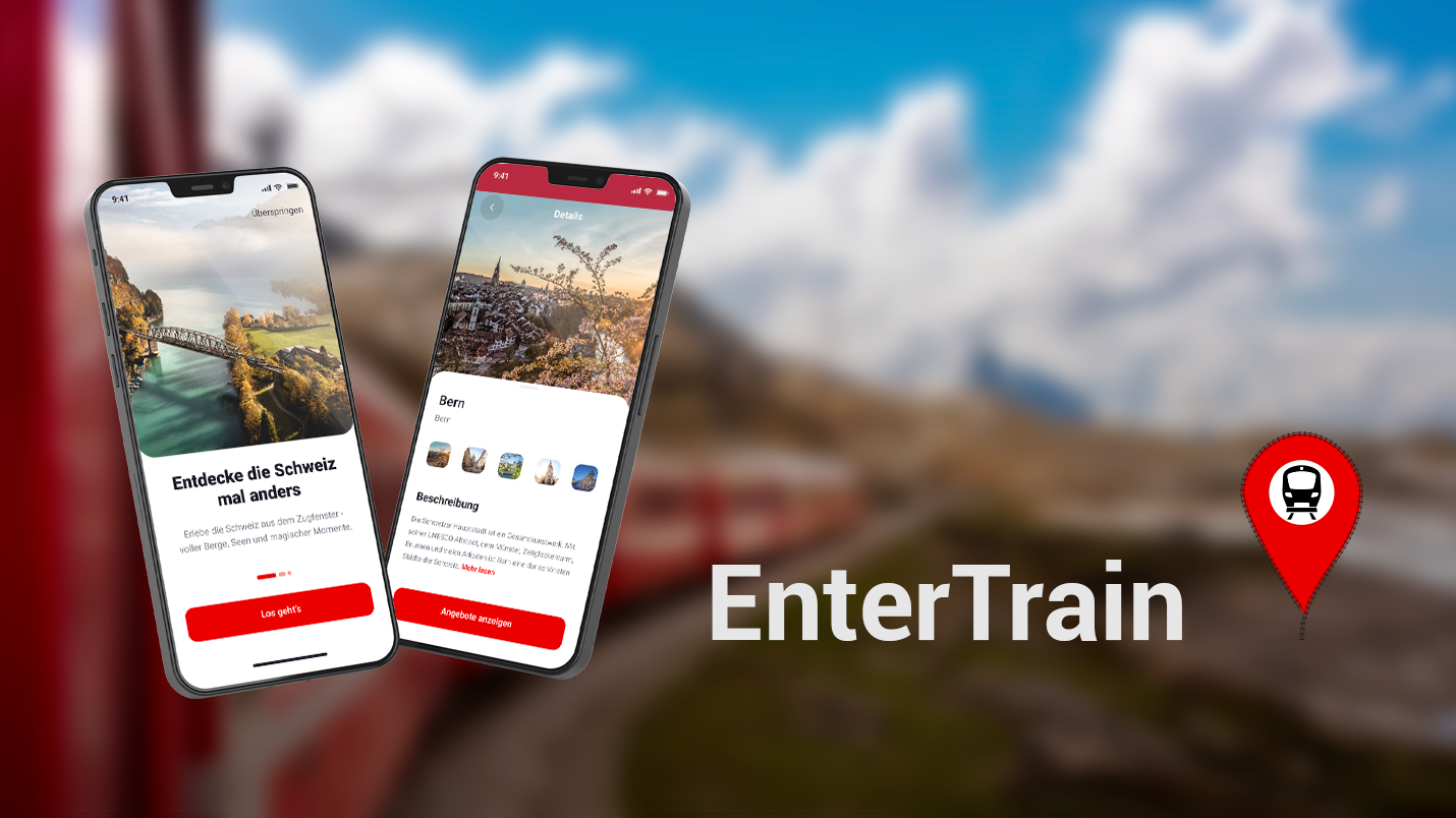 EnterTrain - entdecke die Schweiz mal anders.